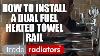 Installing A Duel Fuel Towel Rail Trade Radiators