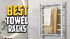 Top 10 Best Heated Towel Racks In 2022 Reviews