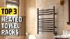 Top 3 Best Heated Towel Racks Wall Mounted Review Bets Towel Warmer Rack